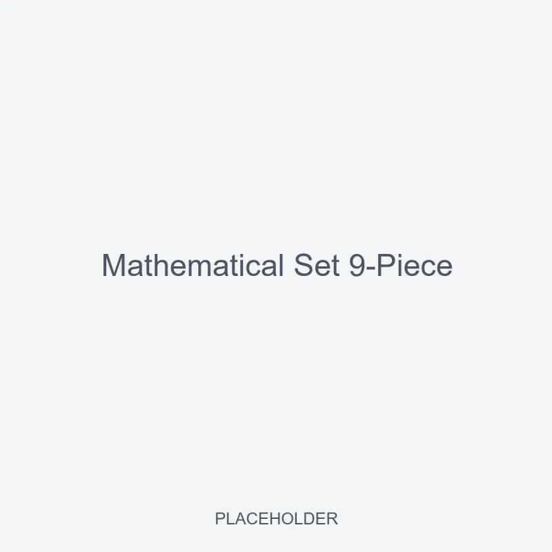 Mathematical Set 9-Piece