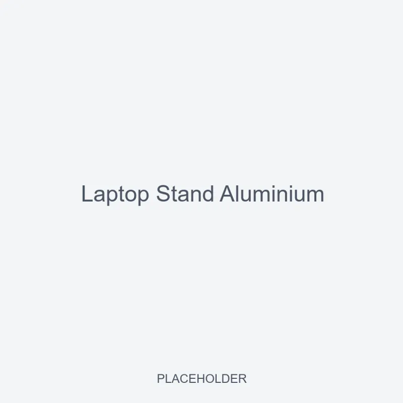 Laptop Stand Aluminium