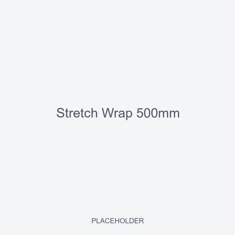 Stretch Wrap 500mm